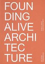 Founding Alive Architecture