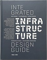 Integrated Infrastructure Design Guide