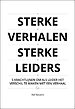 Sterke verhalen, sterke leiders Sterke verhalen, sterke leiders
