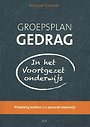Groepsplan Gedrag in het voortgezet onderwijs Groepsplan Gedrag in het voortgezet onderwijs