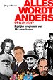 Alles wordt anders. Of toch niet?