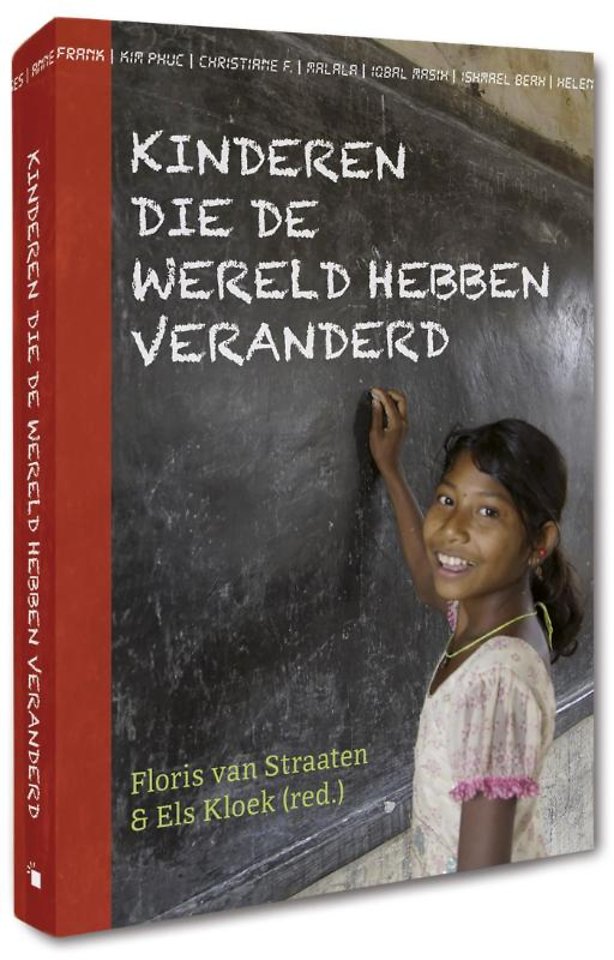 Kinderen die de wereld hebben veranderd Kinderen die de wereld hebben veranderd