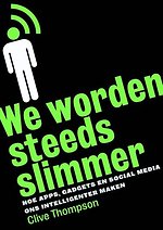 We worden steeds slimmer