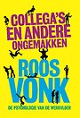 Collega's en andere ongemakken Collega's en andere ongemakken