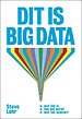 Dit is Big Data Dit is Big Data