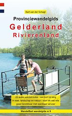 Provinciewandelgids Gelderland / Rivierenland Provinciewandelgids Gelderland / Rivierenland