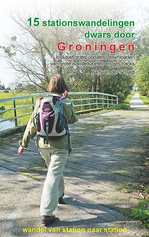 15 stationswandelingen dwars door Groningen