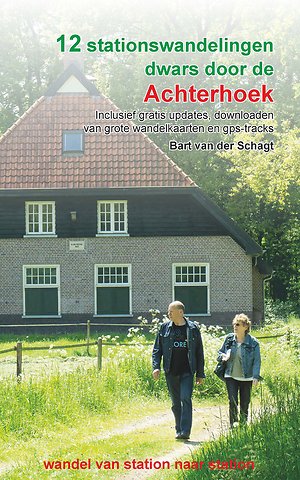 12 stationswandelingen dwars door de Achterhoek