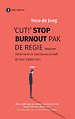 'Cut!' Stop burnout, pak de regie 'Cut!' Stop burnout, pak de regie