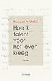 Hoe ik talent voor het leven kreeg