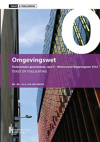 Omgevingswet Deel 2, wetsvoorstel juni 2014