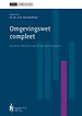 Omgevingswet compleet - Tekst & Toelichting Omgevingswet compleet - Tekst & Toelichting