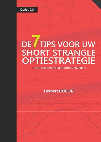 De 7 Tips voor uw short strangle optiestrategie