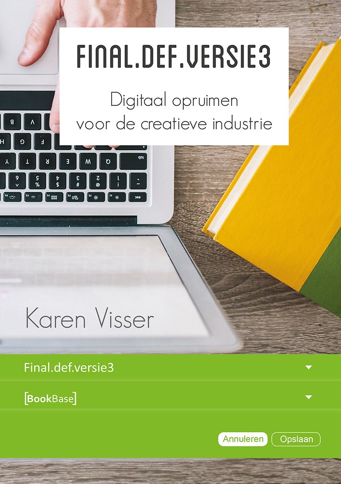 Final.def.versie3 - Digitaal opruimen voor de creatieve industrie Final.def.versie3 - Digitaal opruimen voor de creatieve industrie