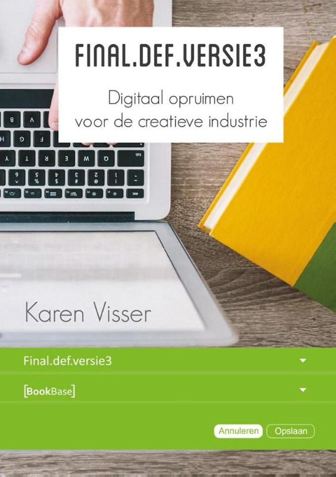 Final.def.versie3 - Digitaal opruimen voor de creatieve industrie Final.def.versie3 - Digitaal opruimen voor de creatieve industrie