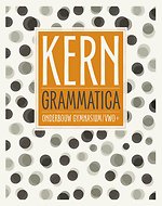KERN Nederlands grammatica ed 1 gymnasium/vwo+ 1-3