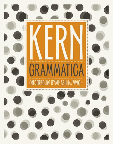 KERN Nederlands grammatica ed 1 gymnasium/vwo+ 1-3