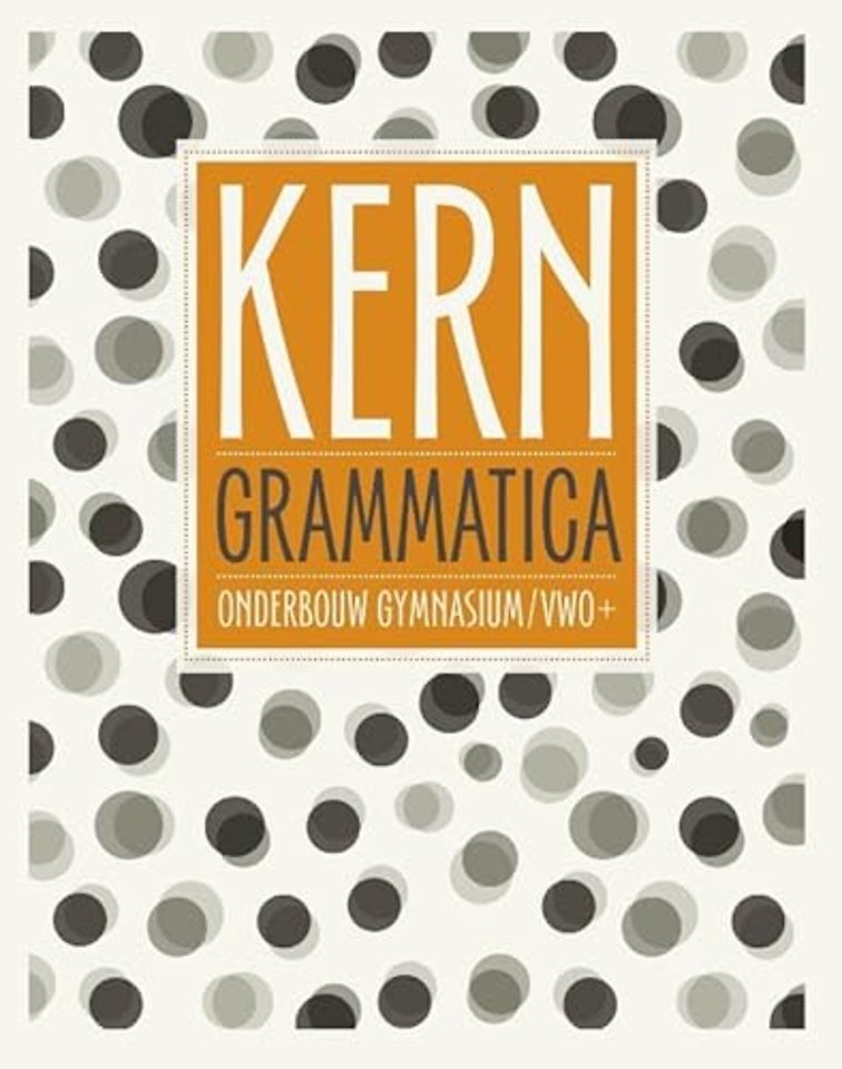 KERN Nederlands grammatica ed 1 gymnasium/vwo+ 1-3