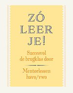 Zó leer je! Mentorlessen havo/vwo