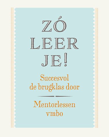Zó leer je! Mentorlessen brugklas vmbo
