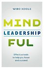 Mindful Leadership Mindful Leadership