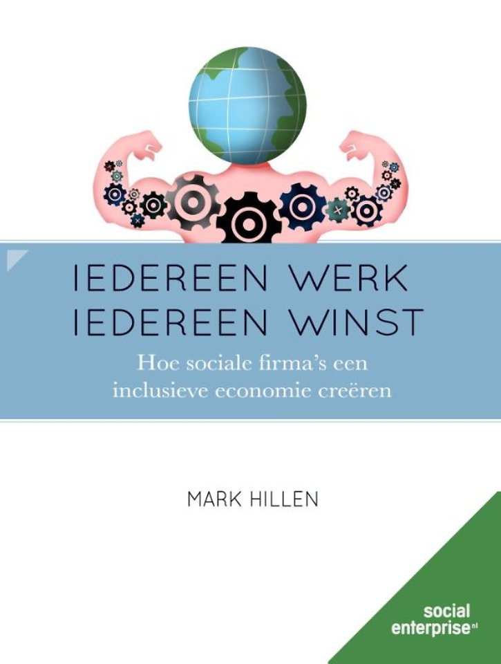 Iedereen werk, iedereen winst Iedereen werk, iedereen winst