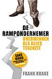 De rampondernemer De rampondernemer