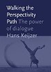 Walking the Perspectivity Path Walking the Perspectivity Path