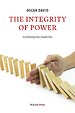 The integrity of power The integrity of power
