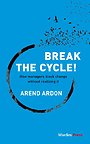 Break the Cycle! Break the Cycle!