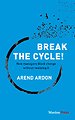 Break the Cycle! Break the Cycle!