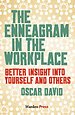 The Enneagram in the Workplace The Enneagram in the Workplace