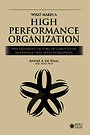 What Makes a High Performance Organization What Makes a High Performance Organization