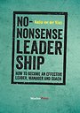 No-Nonsense Leadership No-Nonsense Leadership