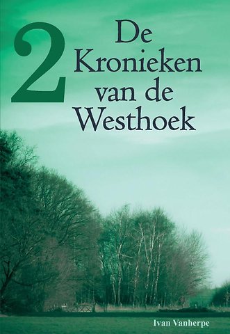De Kronieken van de Westhoek 2