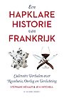 Een Hapklare Historie van Frankrijk Een Hapklare Historie van Frankrijk