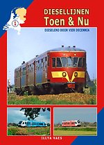 Diesellijnen Toen & Nu