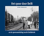Het spoor door Delft