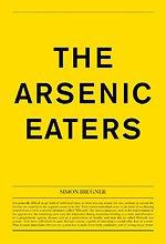 The Arsenic Eaters