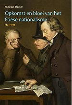 Opkomst en bloei van het Friese nationalisme, 1740-1875