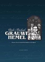 Onder Frieslands grauwe hemel Onder Frieslands grauwe hemel