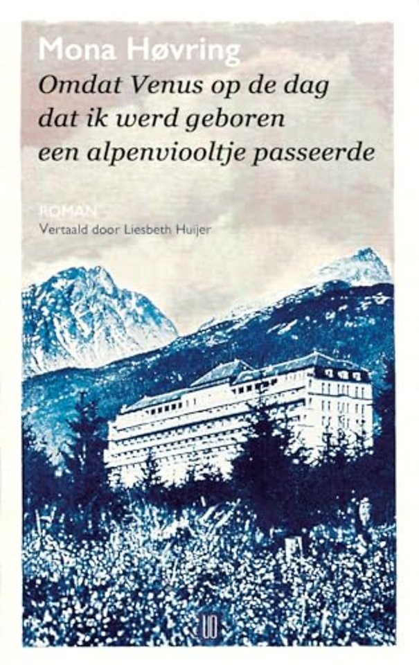 Omdat Venus op de dag dat ik werd geboren een alpenviooltje passeerde