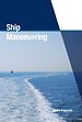 Ship Manoeuvring Ship Manoeuvring