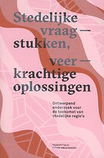 Stedelijke vraagstukken, veerkrachtige oplossingen Stedelijke vraagstukken, veerkrachtige oplossingen