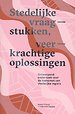 Stedelijke vraagstukken, veerkrachtige oplossingen Stedelijke vraagstukken, veerkrachtige oplossingen