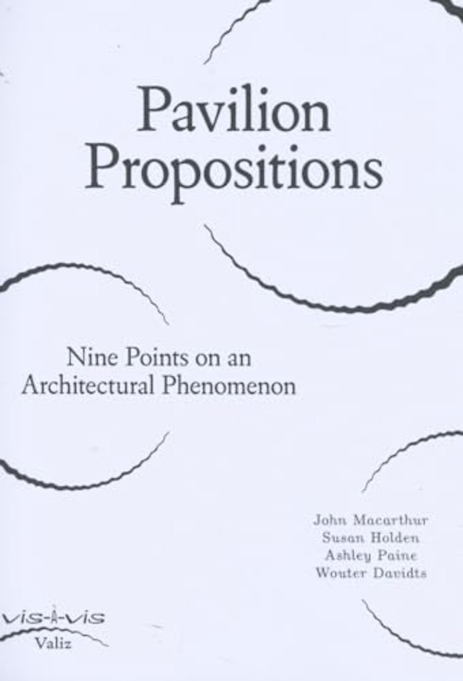 Pavilion Propositions