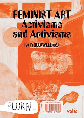 Feminist Art Activisms and Artivisms