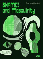 Shame! and Masculinity