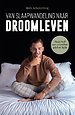 Van slaapwandeling naar droomleven