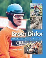 Broer Dirkx - Publieksheld van de internationale motorcross